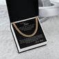 Braver Son Cuban Link Chain from Dad