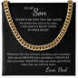 Braver Son Cuban Link Chain from Dad