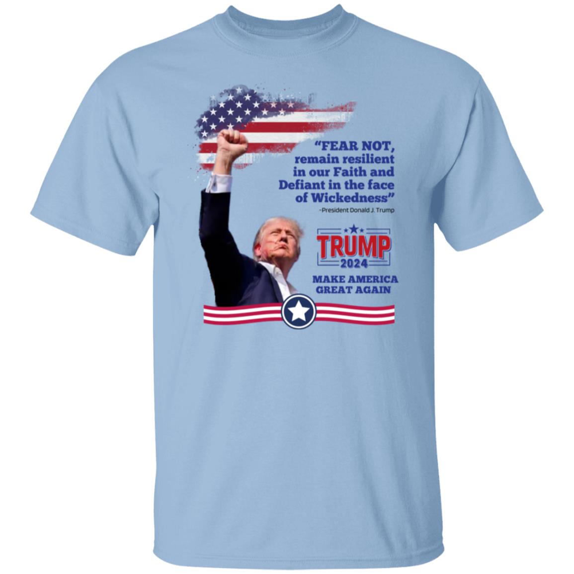 FEAR NOT Trump Shirt Front Only