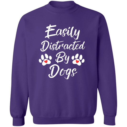 Easily Distracted By Dogs Crewneck Sweatshirt Front Design