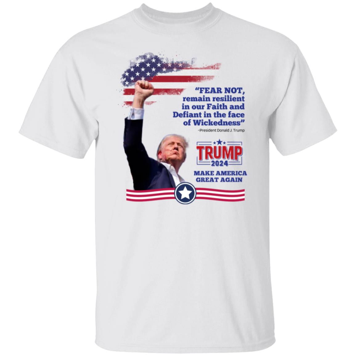 FEAR NOT Trump Shirt Front Only