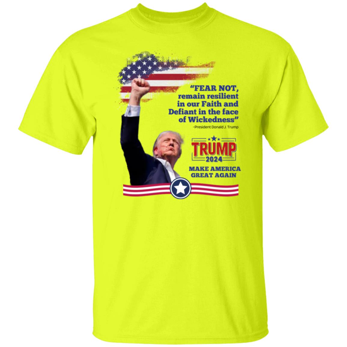 FEAR NOT Trump Shirt Front Only