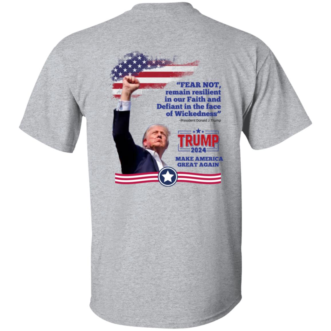 FEAR NOT Trump Shirt 2 Sided