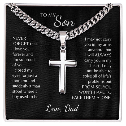 Never Alone Son Cuban Link Cross from Dad